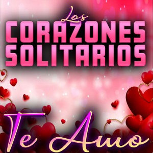 ดาวน์โหลดและฟังเพลง Traicionera พร้อมเนื้อเพลงจาก Los Corazones Solitarios