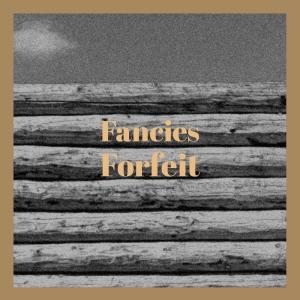 Various的专辑Fancies Forfeit