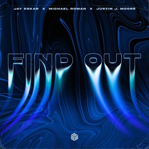 อัลบัม Find Out ศิลปิน Jay Eskar