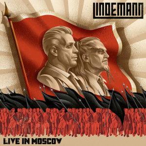 LINDEMANN的專輯Live in Moscow (Explicit)