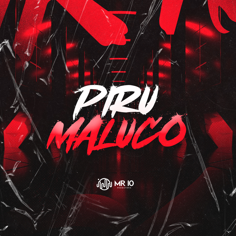 PIRU MALUCO (Explicit)