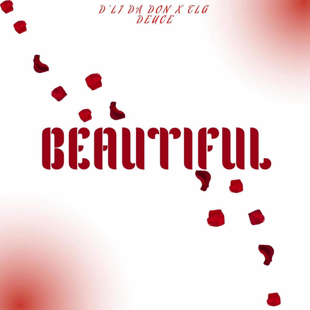 Beautiful (feat. TLG Deuce) (Explicit)