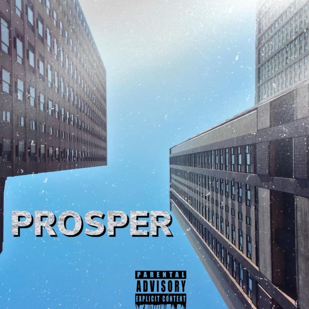 Prosper (Explicit)