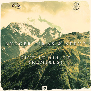 ดาวน์โหลดและฟังเพลง Give It All Up (Dave Winnel Remix) พร้อมเนื้อเพลงจาก Angger Dimas