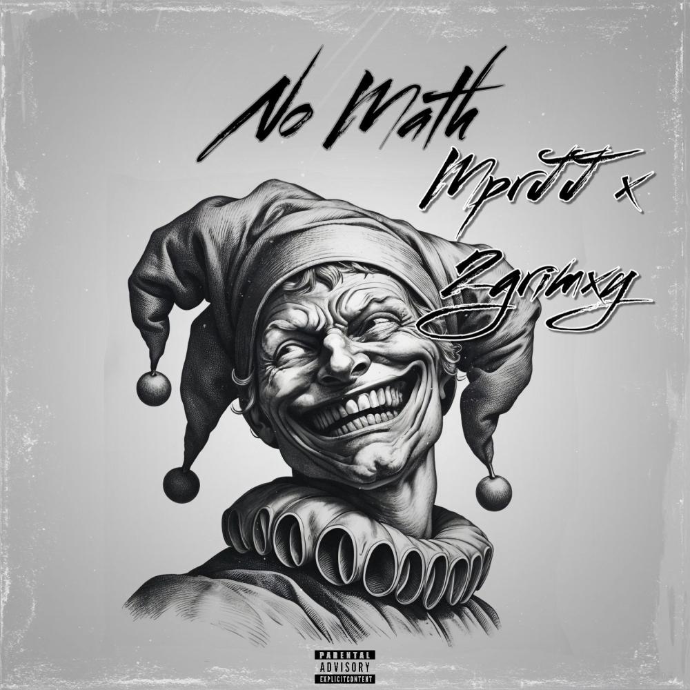 No math (feat. 2grimxy) (Explicit)