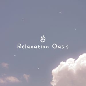 Album Relaxation Oasis from 