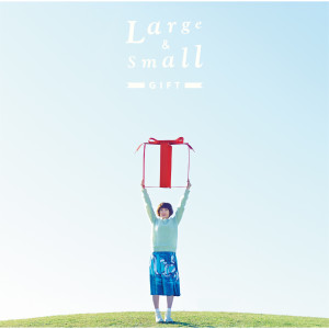 住岡梨奈的專輯Large & Small GIFT