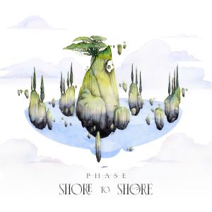 ดาวน์โหลดและฟังเพลง Shore To Shore พร้อมเนื้อเพลงจาก Phase