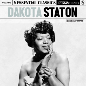 Dakota Staton的專輯Essential Classics, Vol. 72: Dakota Staton