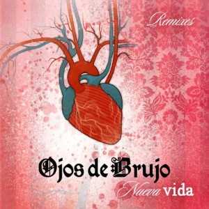 อัลบัม Nueva vida EP ศิลปิน Ojos De Brujo