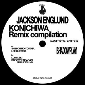 收聽Jackson Englund的Konichiwa (Lubelski Remix)歌詞歌曲