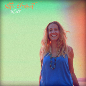 收聽Little Element的Tel Aviv歌詞歌曲