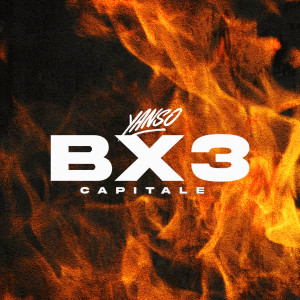Album Bx capitale 3 (Explicit) from Yanso