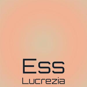 Various的专辑Ess Lucrezia