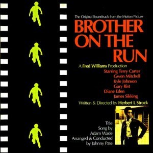 ดาวน์โหลดและฟังเพลง Brother On The Run (Opening) พร้อมเนื้อเพลงจาก Johnny Pate & His Orchestra