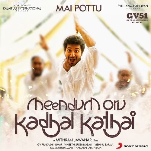 Mai Pottu (From "Meendum Oru Kadhal Kadhai")