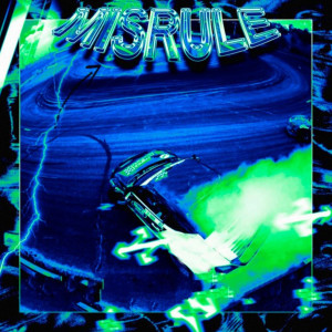 Listen to MISRULE (Explicit) song with lyrics from PLXYAE