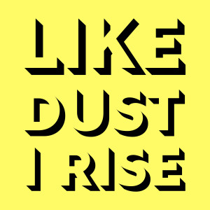 Thomas Gandey的專輯Like Dust I Rise