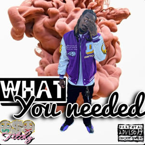 收聽OSO Filthy的What You Needed (Explicit)歌詞歌曲
