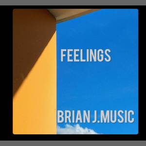 Brian J的專輯Feelings
