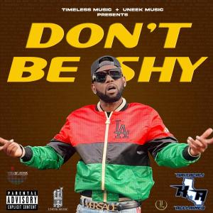KritaCali Acclaimed的專輯Dont Be Shy (Explicit)