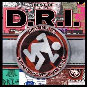 D.R.I.的專輯Skating To Some F#*ked Up S@!t