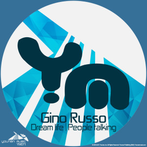 Listen to Dream Life song with lyrics from Gino Russo