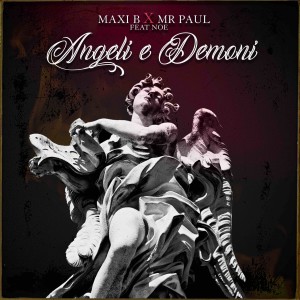Listen to Angeli e demoni song with lyrics from Maxi B