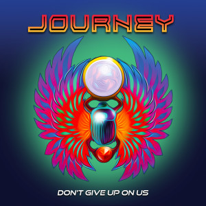 Don't Give Up On Us dari Journey