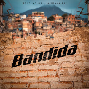 Album Bandida from MC LC