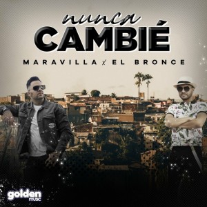 Dengarkan Nunca Cambié lagu dari El Bronce dengan lirik