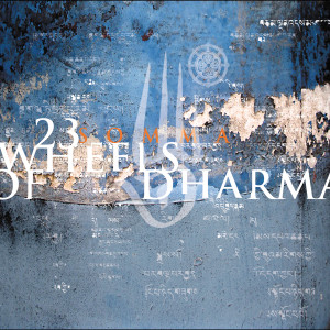 Album 23 Wheels of Dharma from Somma