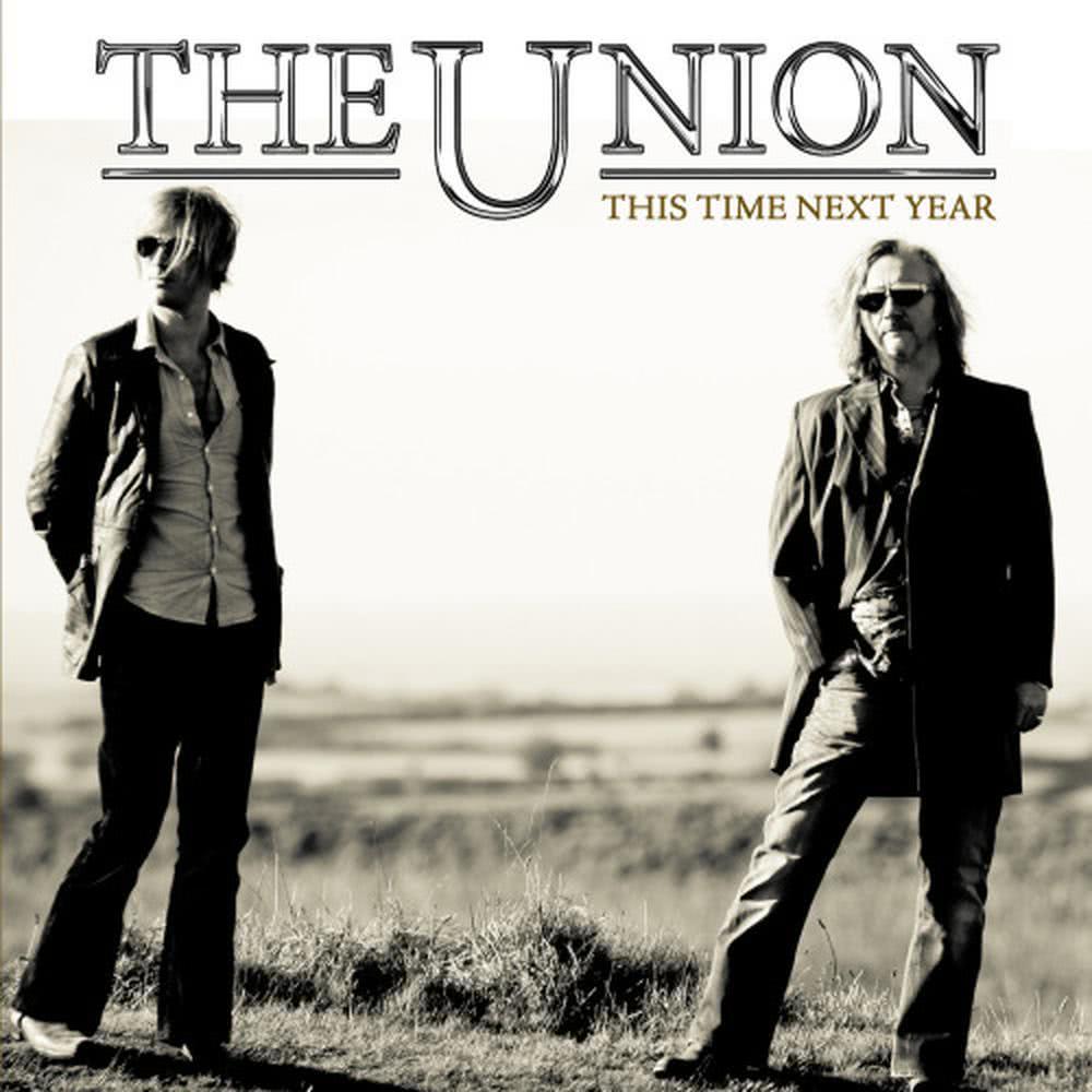 This time next. Группа Union. 2010 The Union. Обложка Union. The Union album Elton John.