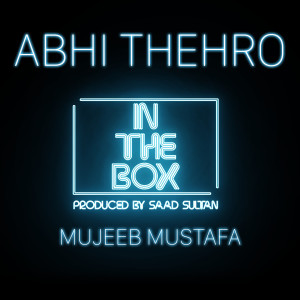 In the Box的專輯Abhi Thehro