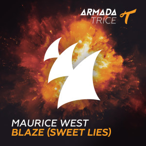 Dengarkan Blaze (Sweet Lies) (Extended Mix) lagu dari Maurice West dengan lirik