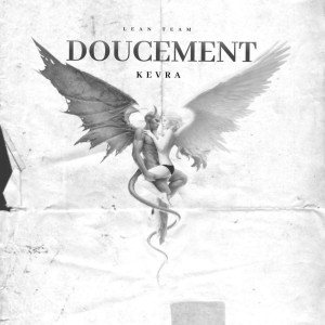 ดาวน์โหลดและฟังเพลง Doucement พร้อมเนื้อเพลงจาก KEVRA