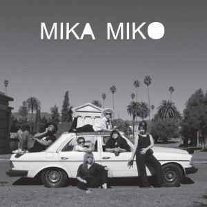 收聽Mika Miko的Sex Jazz歌詞歌曲