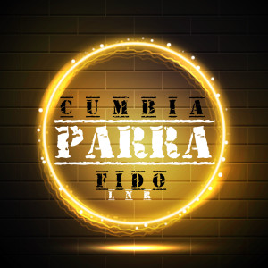 Album Cumbia Parra from Fido La Nota Real