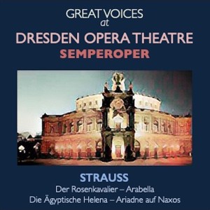 Album Great Voices at Dresden Opera Theatre Semperoper oleh Helena Rott