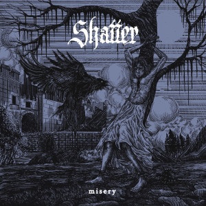 Misery (Explicit) dari Shatter