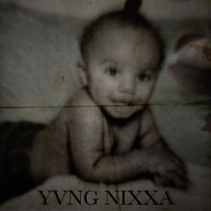 收聽REEZY7K的Yvng Nixxa (Explicit)歌詞歌曲