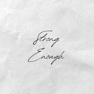 收听Isaiah J. Medina的Strong Enough歌词歌曲