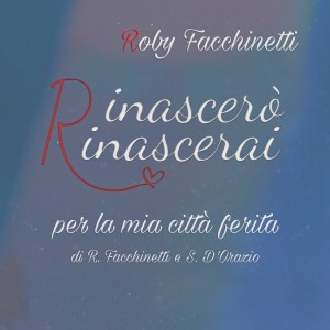 收聽Roby Facchinetti的Rinascerò rinascerai歌詞歌曲