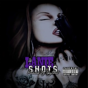 Listen to Shots (Explicit) song with lyrics from Lanie