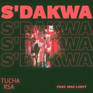 ดาวน์โหลดและฟังเพลง S'dakwa พร้อมเนื้อเพลงจาก Tucha RSA