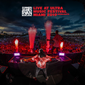 Album Live At Ultra Music Festival Miami 2019 (Highlights) from Sunnery James & Ryan Marciano