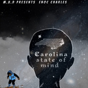 收聽Enoc Charles的Carolina State of Mind歌詞歌曲