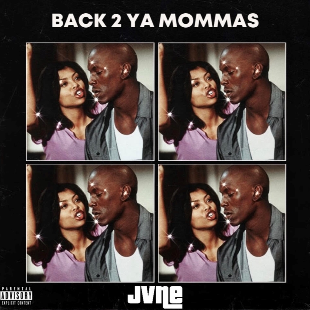 Back 2 Ya Mommas (Explicit)