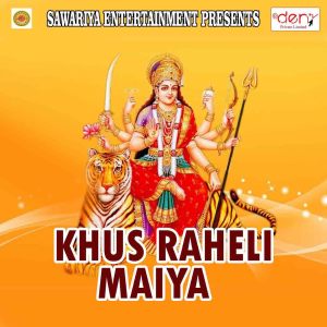 Listen to Maiya Parvat Chhod Ke Aili song with lyrics from Satrudhan Yadav