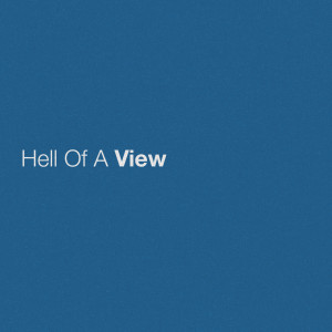 ดาวน์โหลดและฟังเพลง Hell Of A View พร้อมเนื้อเพลงจาก Eric Church